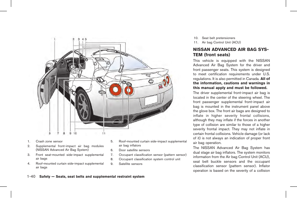 Nissan advanced air bag system (front seats) -40, Nissan advanced air bag sys- tem (front seats) | NISSAN 2015 GT R - Owner's Manual User Manual | Page 89 / 358