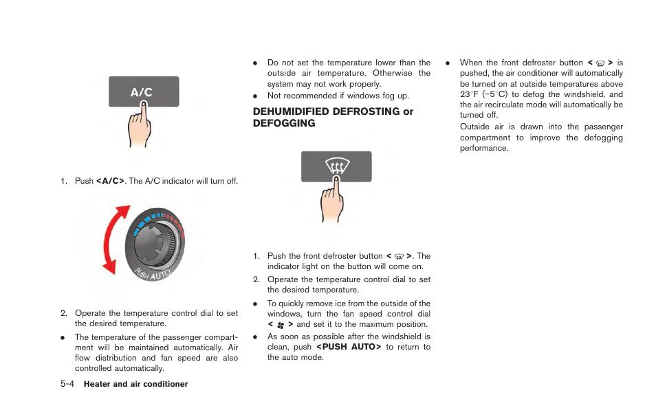 Dehumidified defrosting or defogging -4 | NISSAN 2015 GT R - Multi Function Display Owner's Manual User Manual | Page 159 / 298