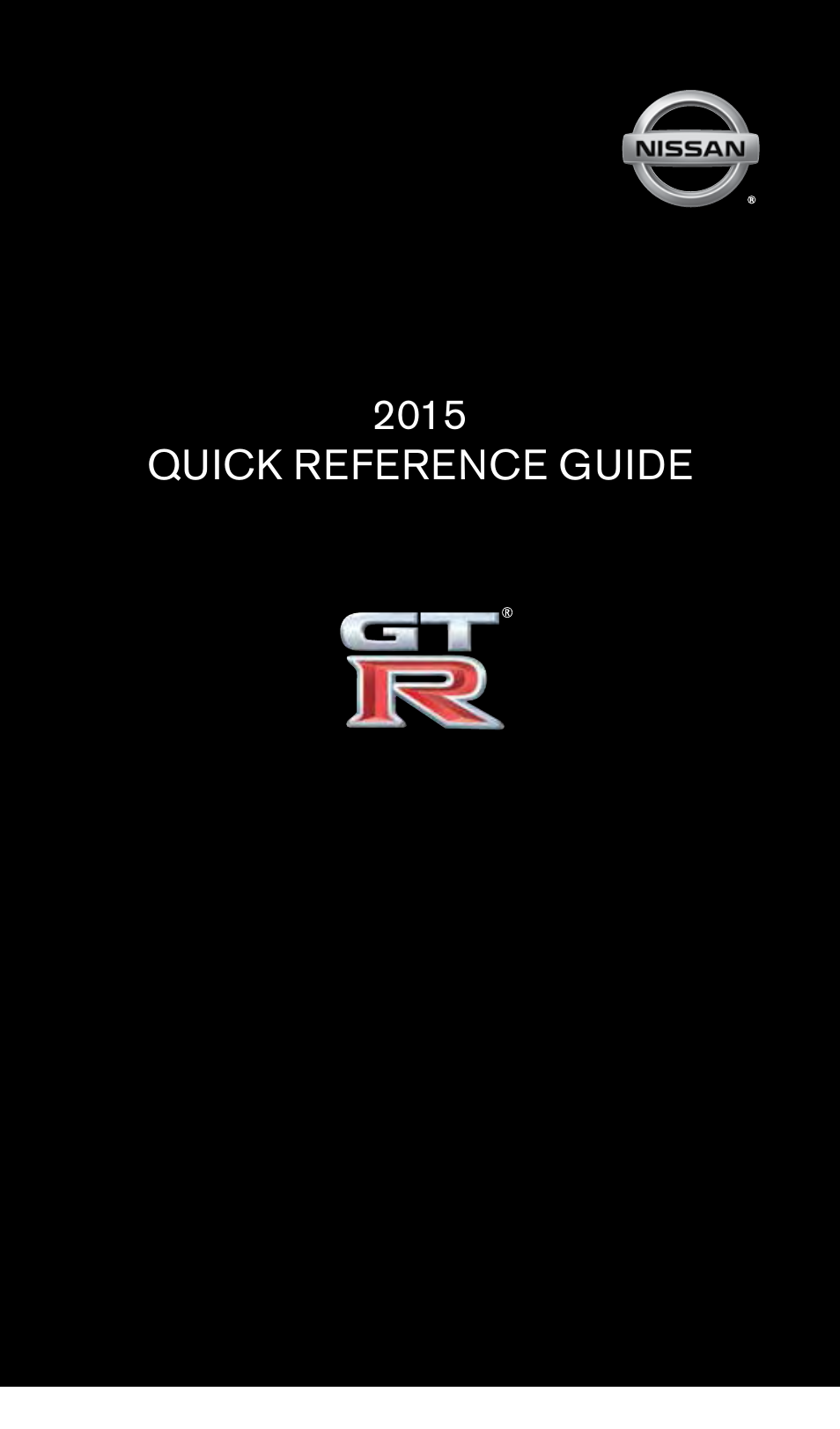 NISSAN 2015 GT R - Quick Reference Guide User Manual | 23 pages