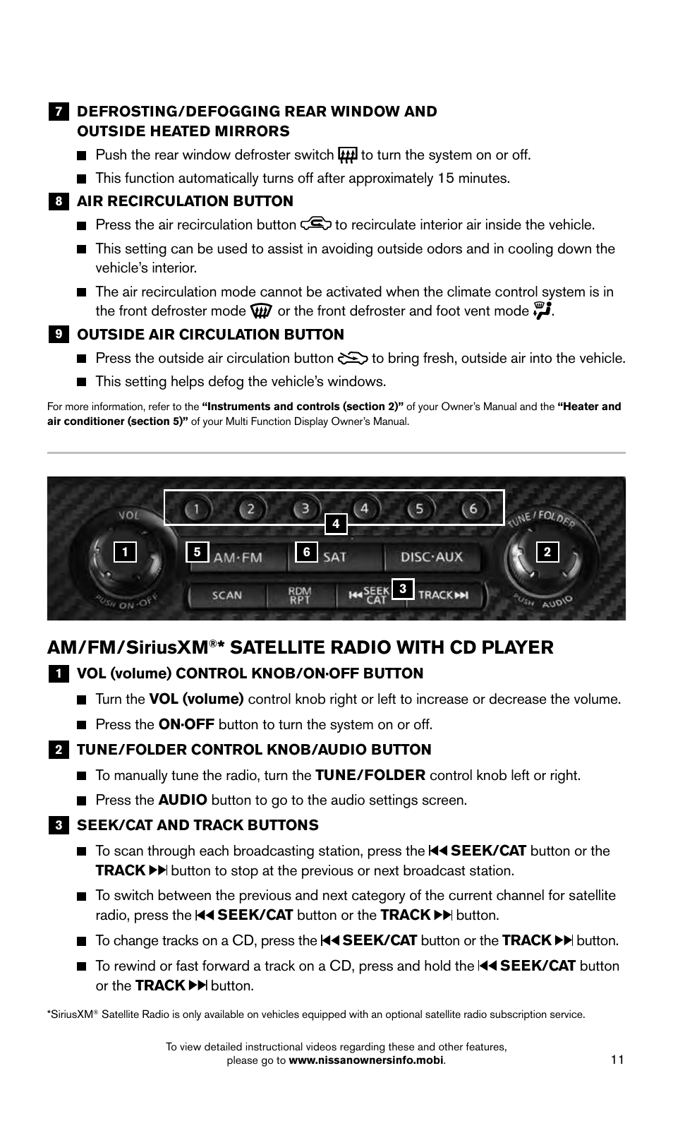 Am/fm/siriusxm, Satellite radio with cd player | NISSAN 2015 GT R - Quick Reference Guide User Manual | Page 13 / 23