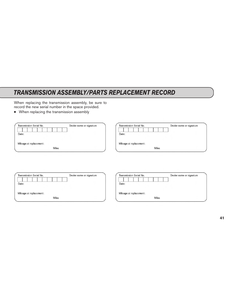 Transmission assembly/parts replacement record | NISSAN 2015 GT R - Service & Maintenance Guide User Manual | Page 43 / 83