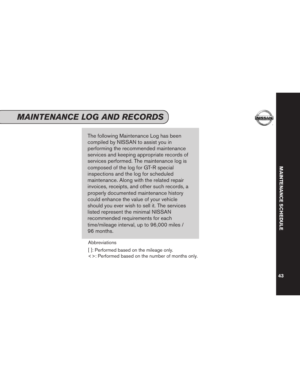 Maintenance schedule, Maintenance log and records | NISSAN 2015 GT R - Service & Maintenance Guide User Manual | Page 45 / 83