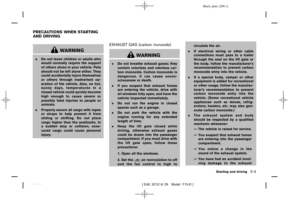 Precautions when starting and driving -3, Exhaust gas (carbon monoxide) -3, Warning | NISSAN 2013 JUKE - Owner's Manual User Manual | Page 211 / 347