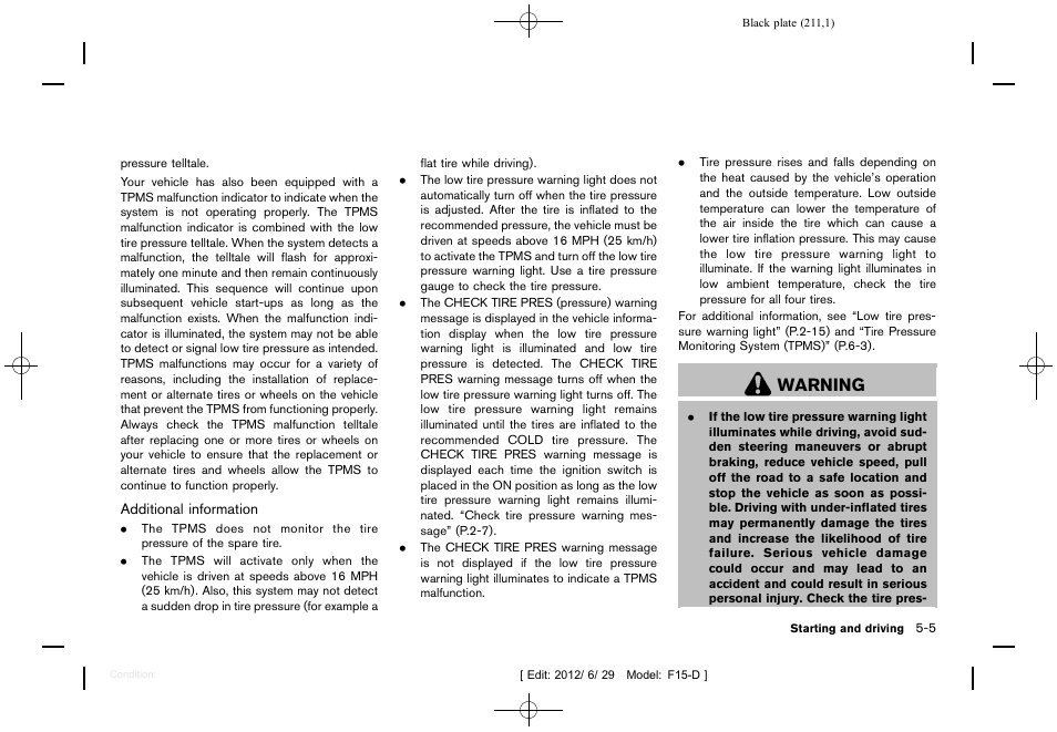 Warning | NISSAN 2013 JUKE - Owner's Manual User Manual | Page 213 / 347