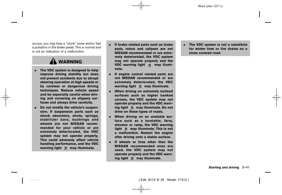 Warning | NISSAN 2013 JUKE - Owner's Manual User Manual | Page 249 / 347