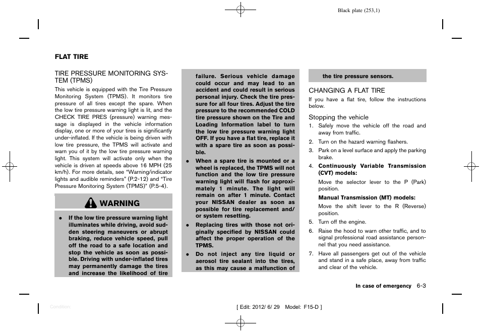 Tire pressure monitoring system (tpms)” (p.6- 3), Flat tire -3, Warning | NISSAN 2013 JUKE - Owner's Manual User Manual | Page 255 / 347