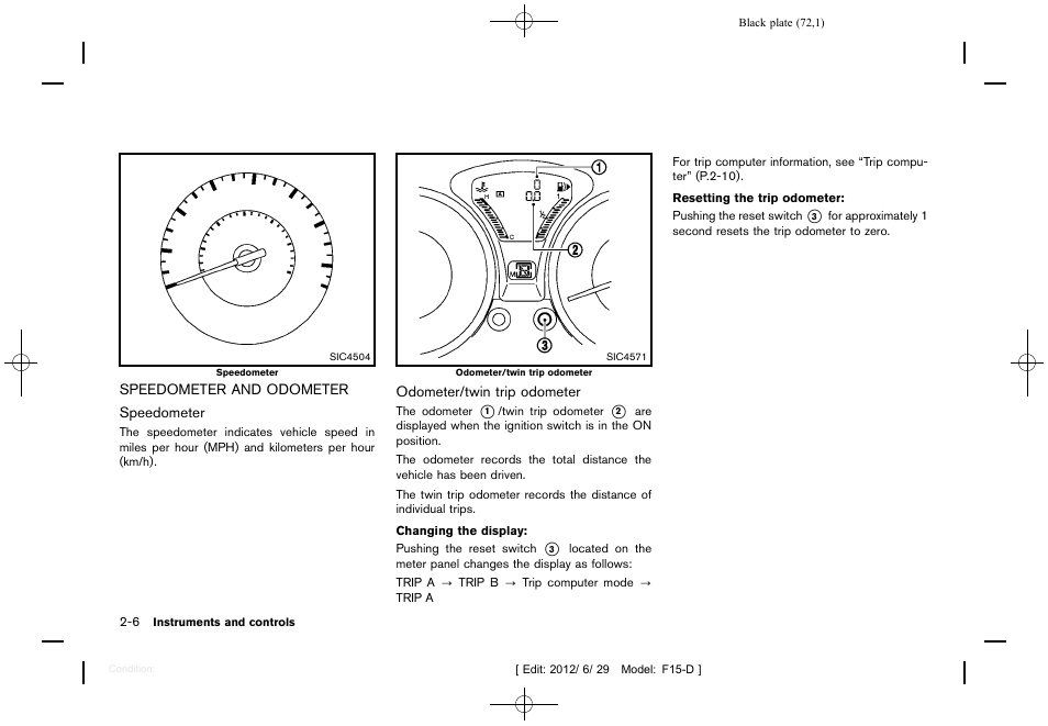 6)/t, Speedometer and odometer -6 | NISSAN 2013 JUKE - Owner's Manual User Manual | Page 74 / 347