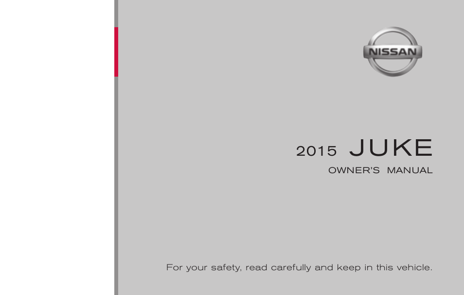 NISSAN 2015 JUKE - Owner's Manual User Manual | 384 pages