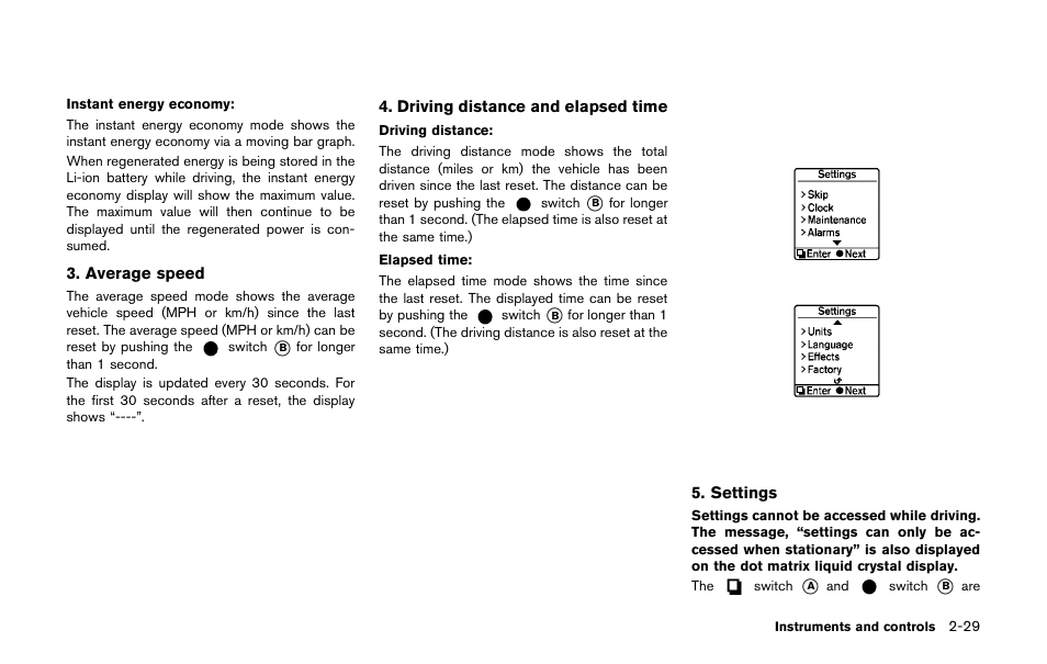 NISSAN 2011 LEAF - Owner's Manual User Manual | Page 166 / 354