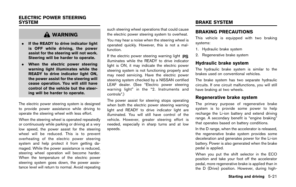 Braking precautions -21 | NISSAN 2011 LEAF - Owner's Manual User Manual | Page 256 / 354