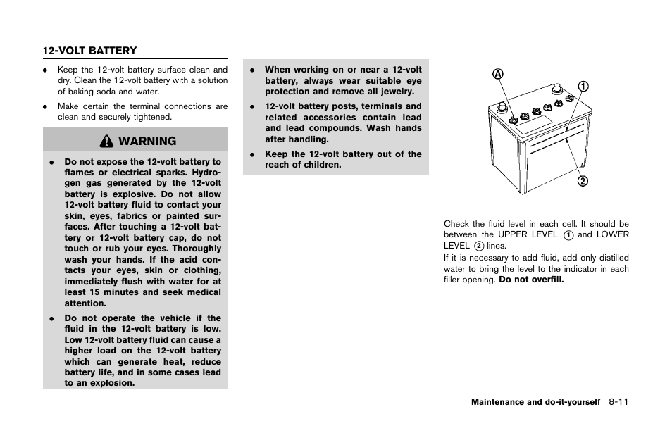 Volt battery -11, Warning | NISSAN 2011 LEAF - Owner's Manual User Manual | Page 300 / 354