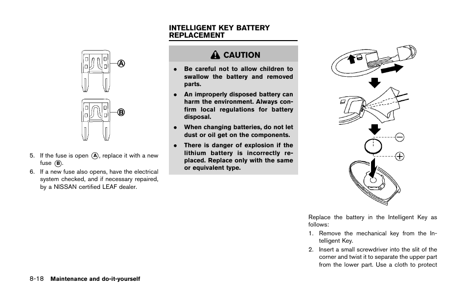 Intelligent key battery replacement -18, Caution | NISSAN 2011 LEAF - Owner's Manual User Manual | Page 307 / 354