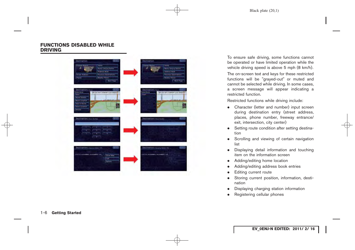 Functions disabled while driving -6 | NISSAN 2011 LEAF - Navigation System Owner's Manual User Manual | Page 26 / 259
