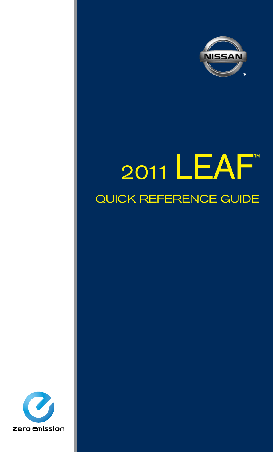 NISSAN 2011 LEAF - Quick Reference Guide User Manual | 20 pages