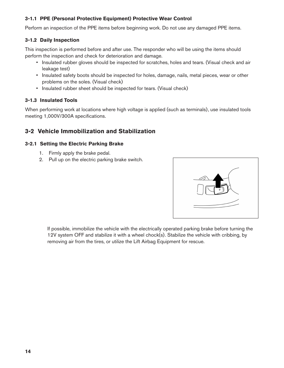 1.2 daily inspection, 1.3 insulated tools, 2 vehicle immobilization and stabilization | 2.1 setting the electric parking brake, 1.2. daily inspection, 1.3. insulated tools, 2.1. setting the electric parking brake | NISSAN 2011 LEAF - First Responder's Guide User Manual | Page 14 / 37