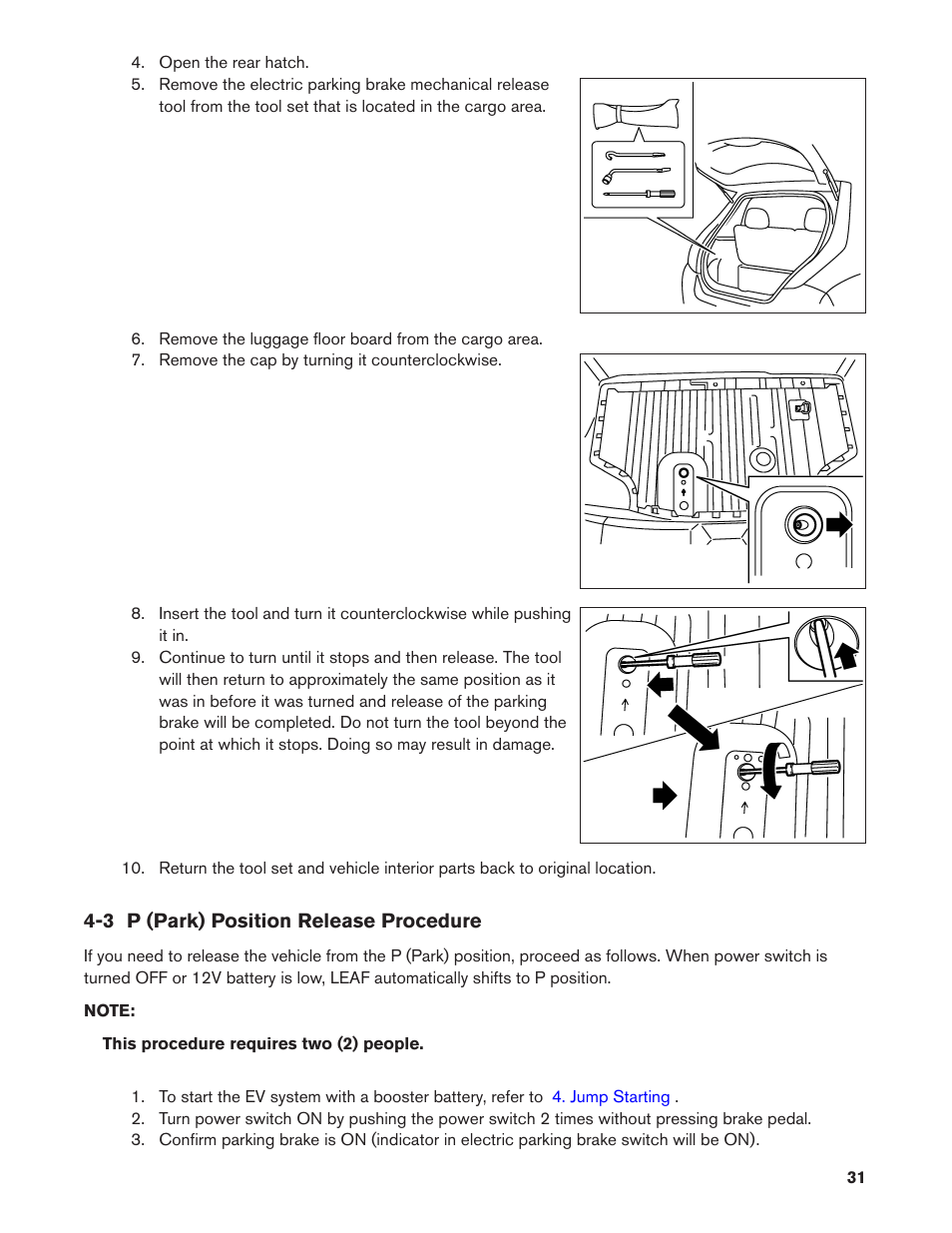 3 p (park) position release procedure | NISSAN 2011 LEAF - Dismantling Guide User Manual | Page 31 / 42