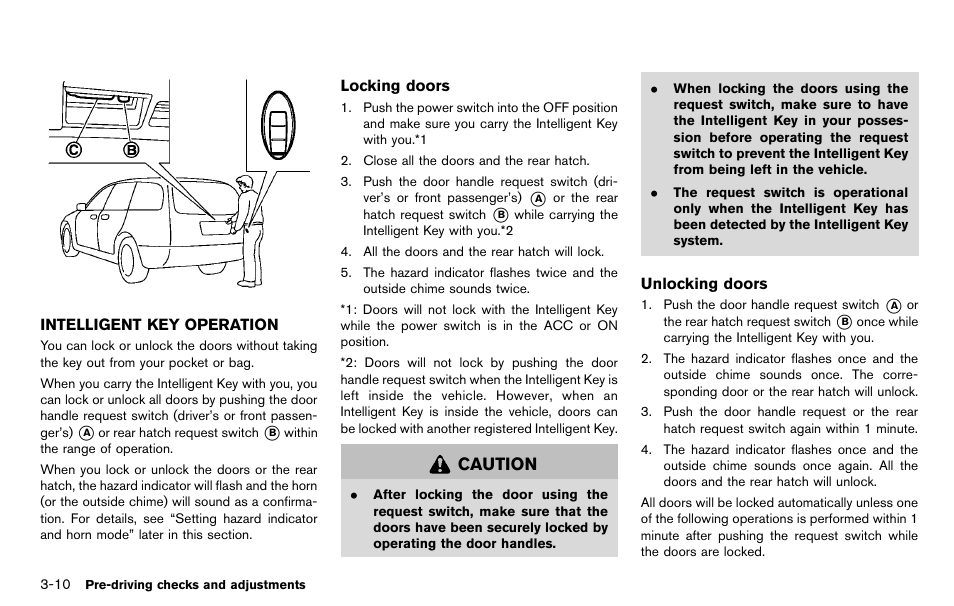 Intelligent key operation -10, Caution | NISSAN 2012 LEAF - Owner's Manual User Manual | Page 209 / 354