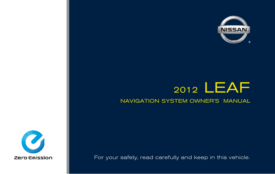 NISSAN 2012 LEAF - Navigation System Owner's Manual User Manual | 259 pages