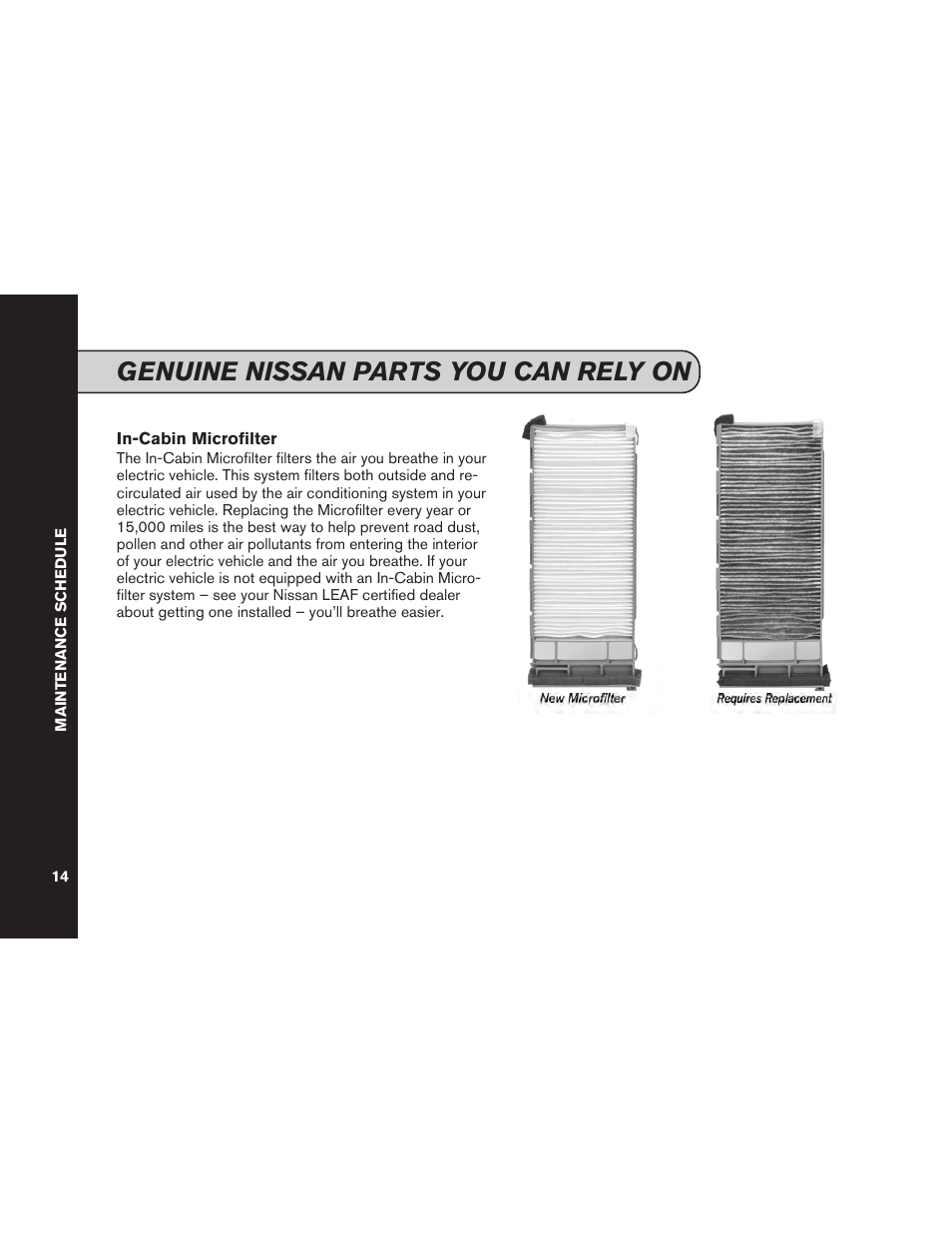 Genuine nissan parts you can rely on | NISSAN 2012 LEAF - Service & Maintenance Guide User Manual | Page 16 / 40