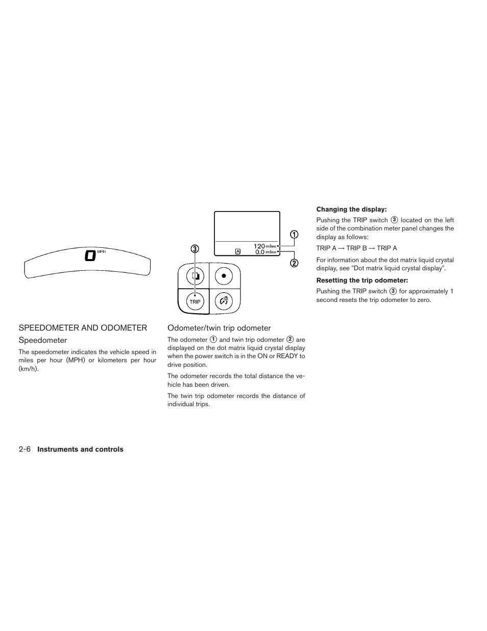 Speedometer and odometer -6 | NISSAN 2013 LEAF - Owner's Manual User Manual | Page 145 / 402