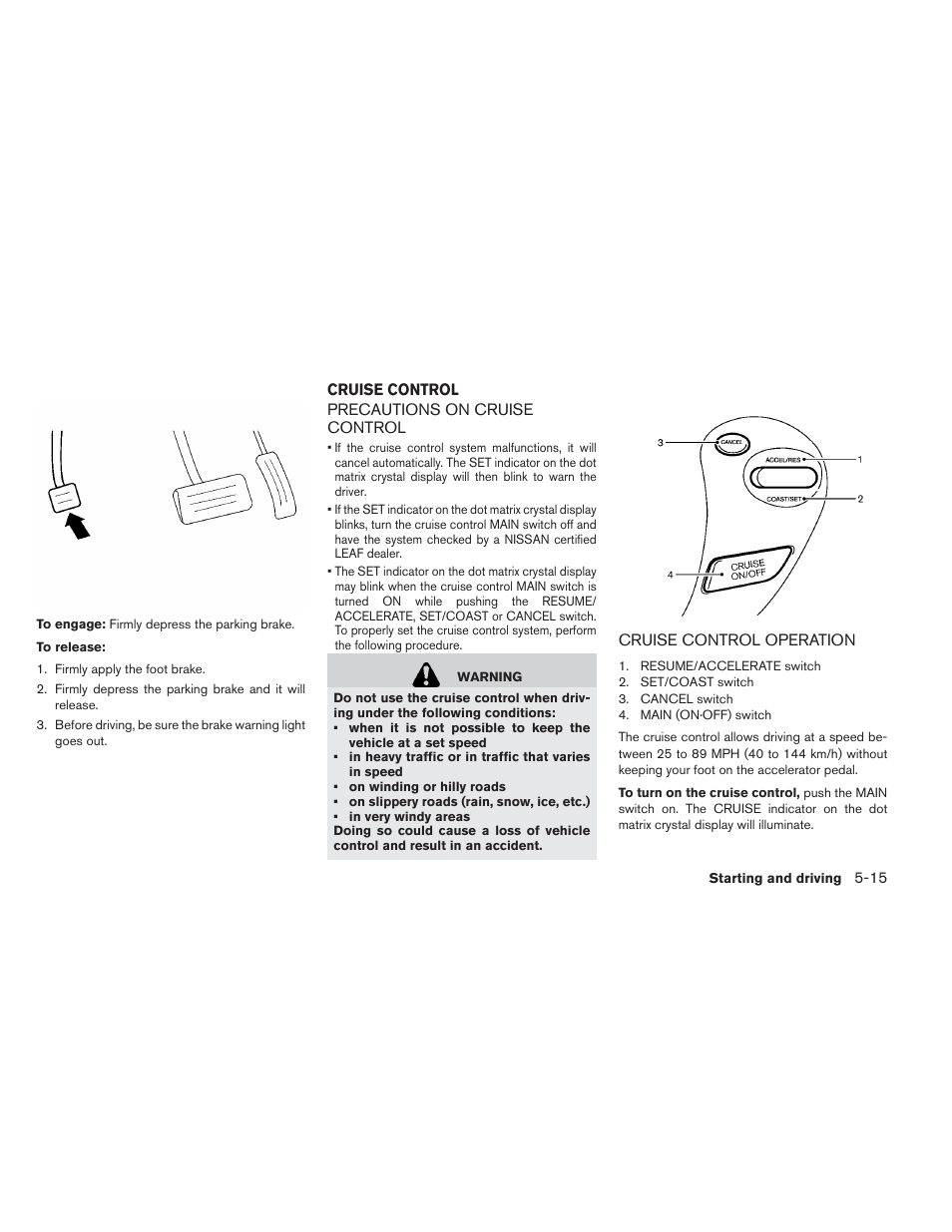 Cruise control -15 | NISSAN 2013 LEAF - Owner's Manual User Manual | Page 298 / 402