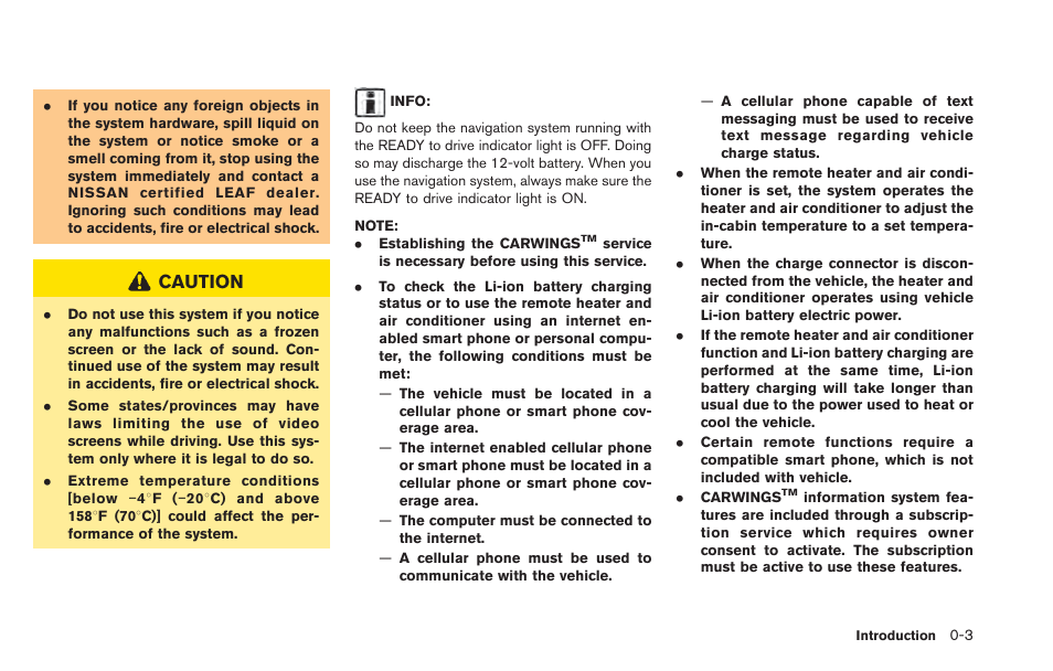 Caution | NISSAN 2013 LEAF - Navigation System Owner's Manual User Manual | Page 13 / 275