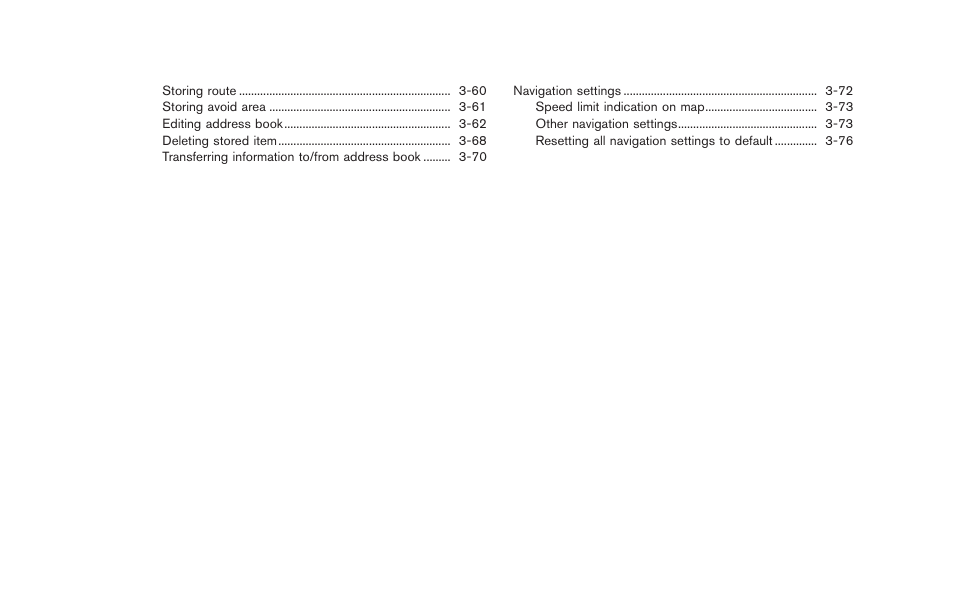 NISSAN 2013 LEAF - Navigation System Owner's Manual User Manual | Page 58 / 275