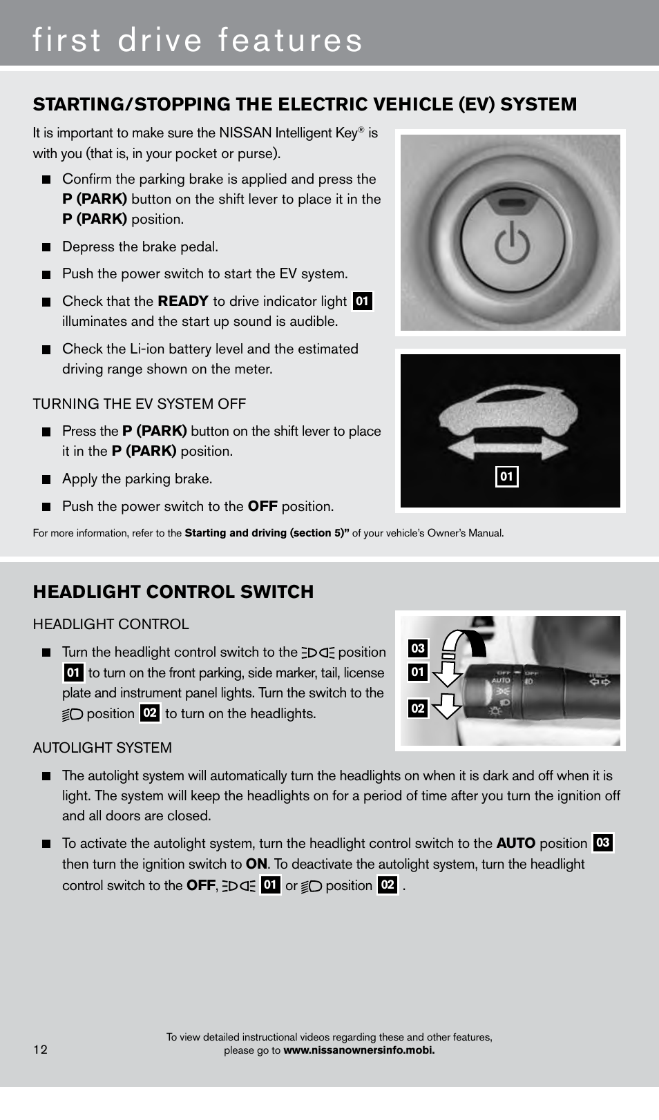 First drive features, Headlight control switch, Starting/stopping the electric vehicle (ev) system | NISSAN 2013 LEAF - Quick Reference Guide User Manual | Page 14 / 28