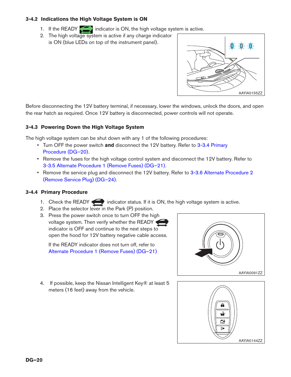 4.2 indications the high voltage system is on, 4.3 powering down the high voltage system, 4.4 primary procedure | NISSAN 2014 LEAF - Dismantling Guide User Manual | Page 20 / 46