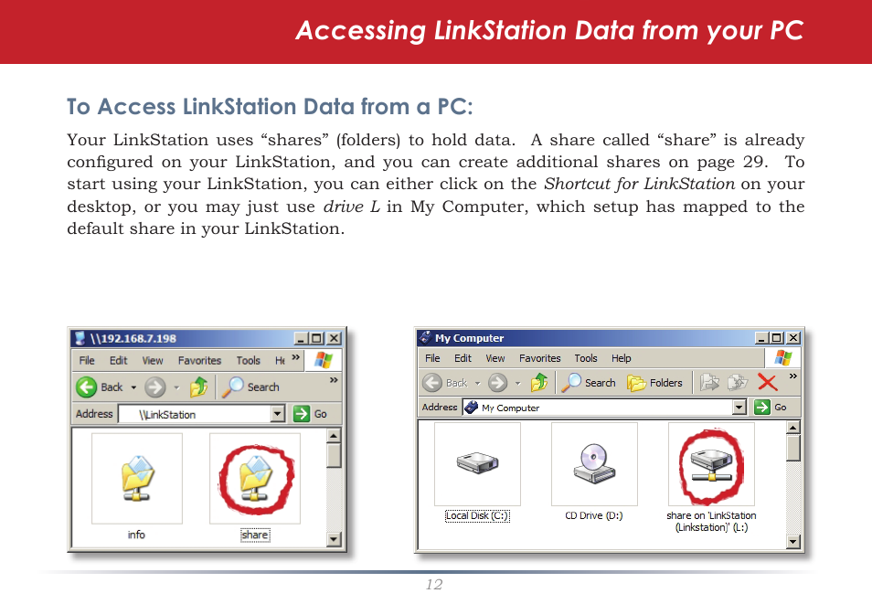 Accessing linkstation data from your pc | Buffalo Technology LinkStation Pro Shared Network Storage User Manual | Page 12 / 59