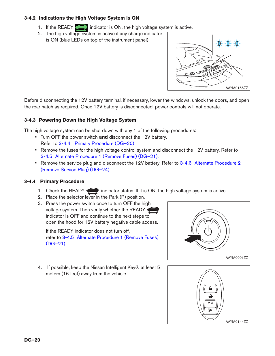 4.2 indications the high voltage system is on, 4.3 powering down the high voltage system, 4.4 primary procedure | NISSAN 2015 LEAF - Dismantling Guide User Manual | Page 20 / 45