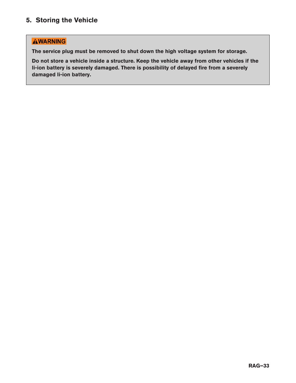 Storing the vehicle | NISSAN 2015 LEAF - Roadside Assistance Guide User Manual | Page 33 / 39