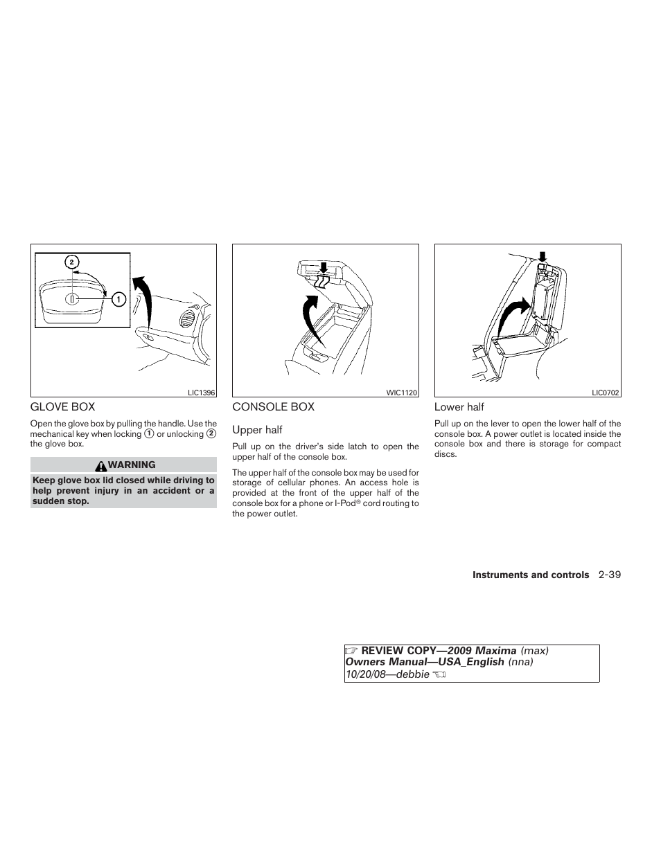 Glove box -39 console box -39 | NISSAN 2009 Maxima - Owner's Manual User Manual | Page 106 / 419