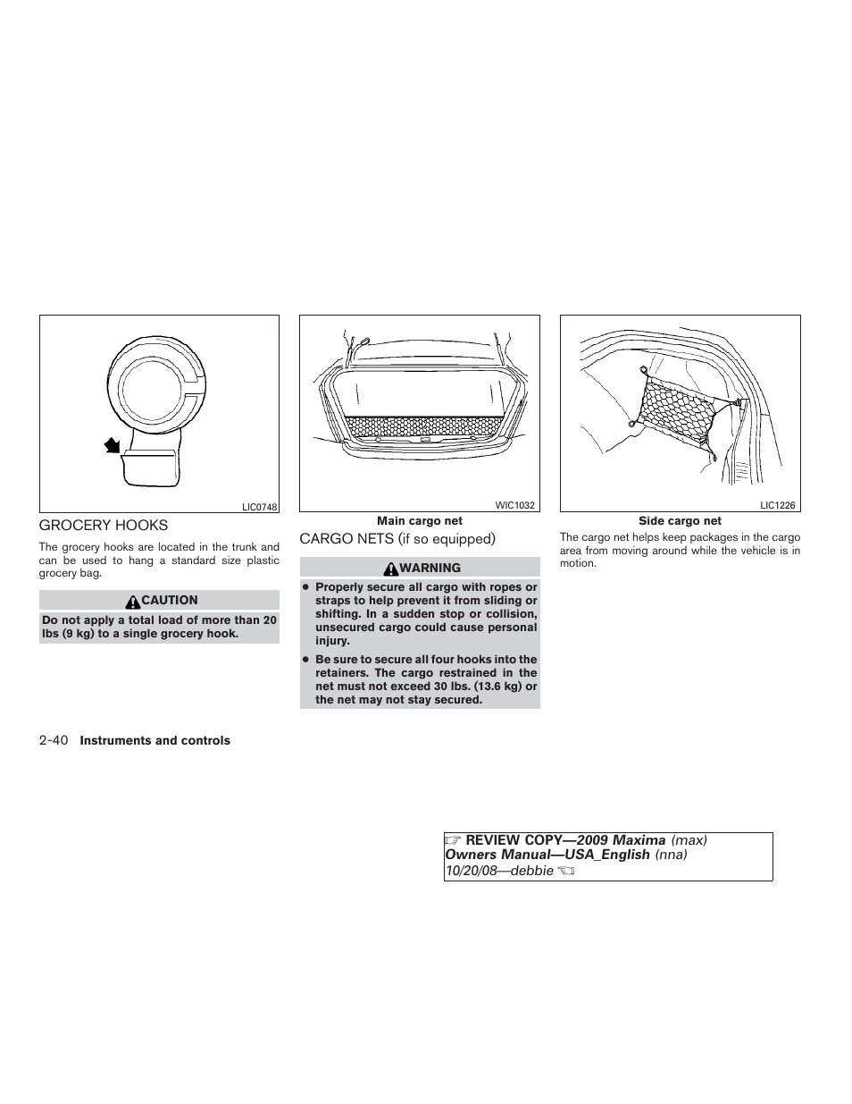 Grocery hooks -40 cargo nets (if so equipped) -40 | NISSAN 2009 Maxima - Owner's Manual User Manual | Page 107 / 419