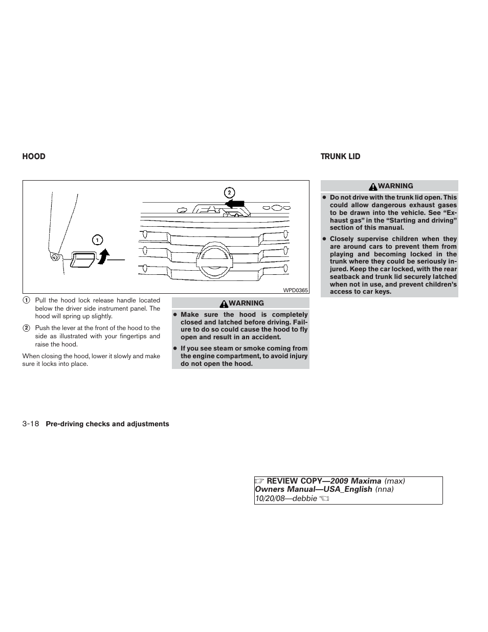 Hood -18 trunk lid -18 | NISSAN 2009 Maxima - Owner's Manual User Manual | Page 139 / 419