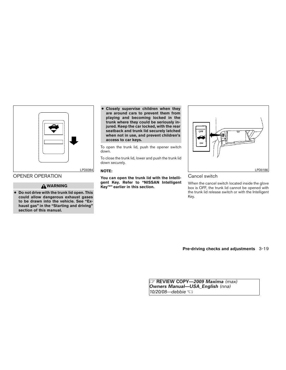 Opener operation -19 | NISSAN 2009 Maxima - Owner's Manual User Manual | Page 140 / 419