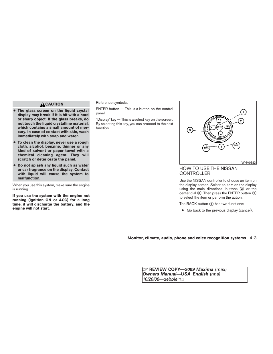 How to use the nissan controller -3 | NISSAN 2009 Maxima - Owner's Manual User Manual | Page 156 / 419