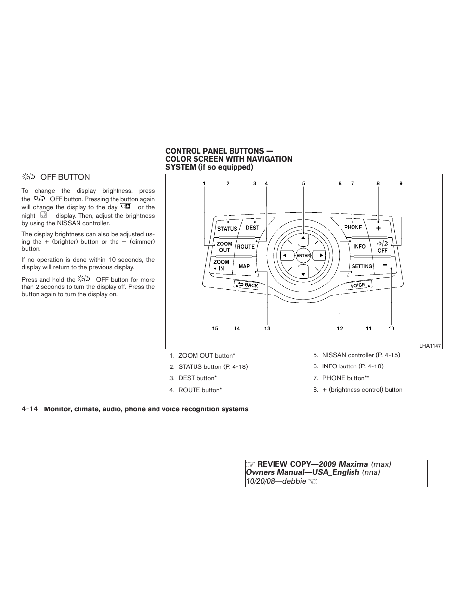 Off button -14 | NISSAN 2009 Maxima - Owner's Manual User Manual | Page 167 / 419