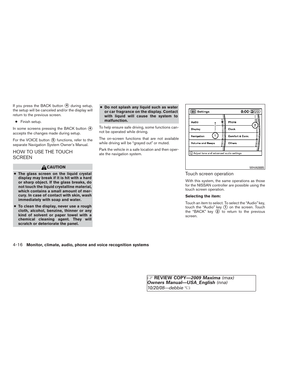 How to use the touch screen -16 | NISSAN 2009 Maxima - Owner's Manual User Manual | Page 169 / 419