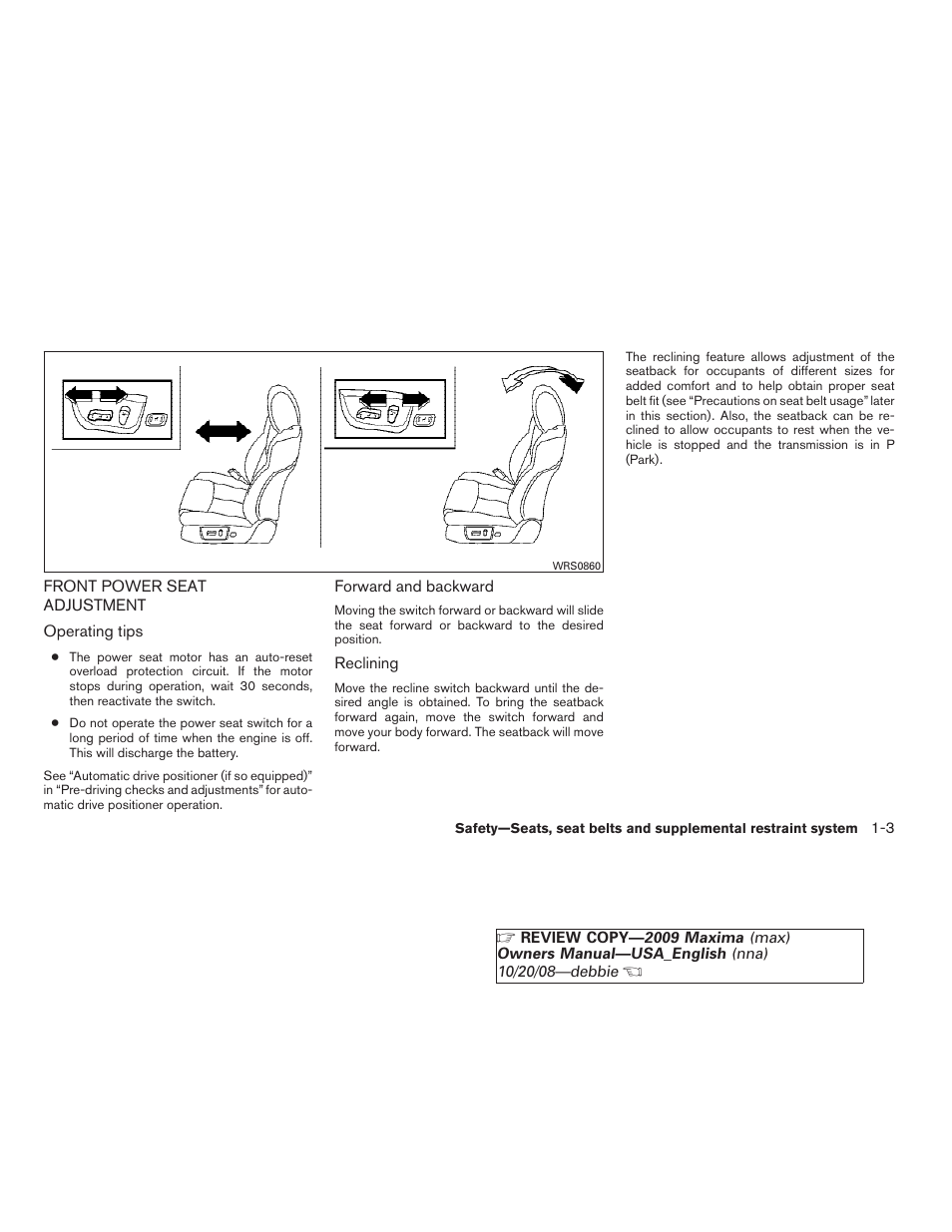 Front power seat adjustment -3 | NISSAN 2009 Maxima - Owner's Manual User Manual | Page 18 / 419