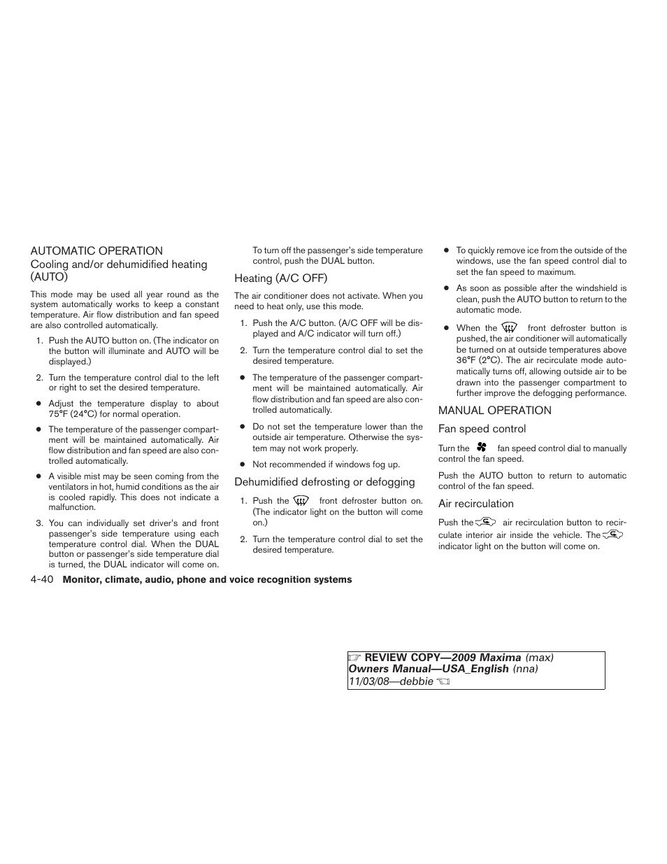 Automatic operation -40 manual operation -40 | NISSAN 2009 Maxima - Owner's Manual User Manual | Page 193 / 419