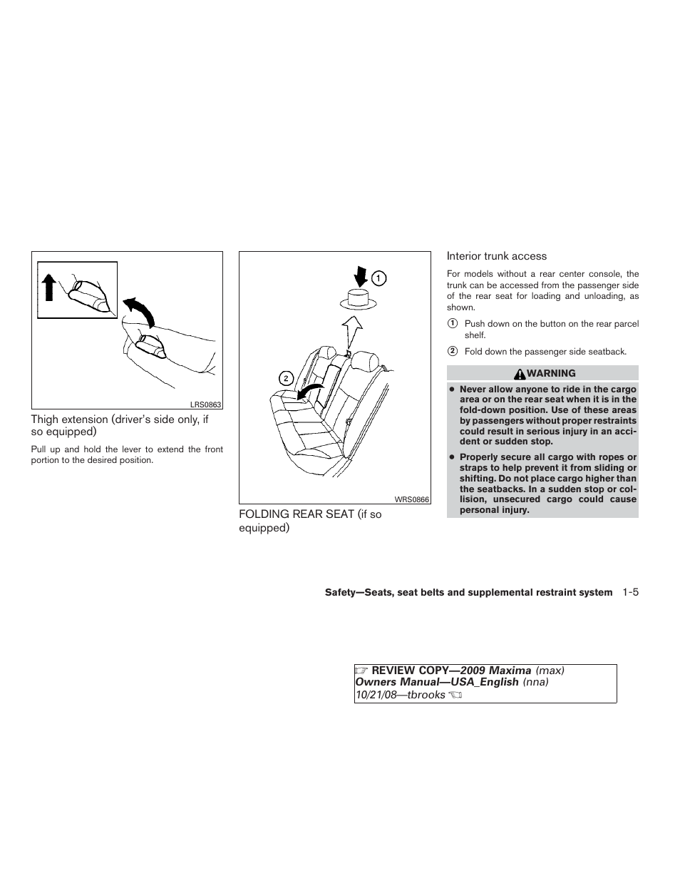 Folding rear seat (if so equipped) -5 | NISSAN 2009 Maxima - Owner's Manual User Manual | Page 20 / 419