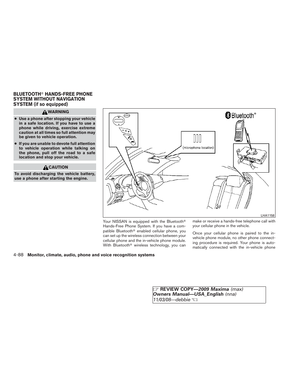 Bluetooth, Hands-free phone system without, Navigation system (if so equipped) -88 | NISSAN 2009 Maxima - Owner's Manual User Manual | Page 241 / 419