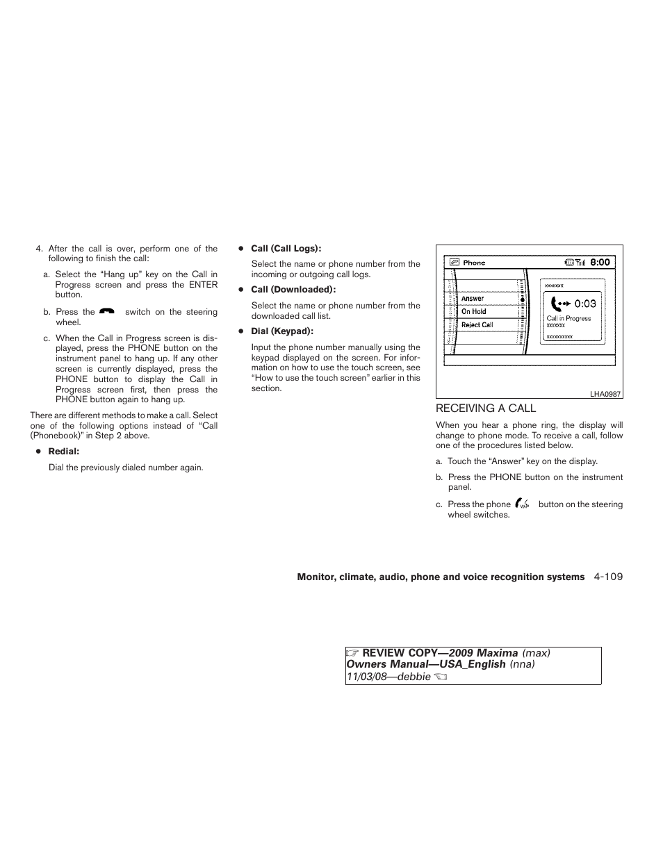 Receiving a call -109 | NISSAN 2009 Maxima - Owner's Manual User Manual | Page 262 / 419