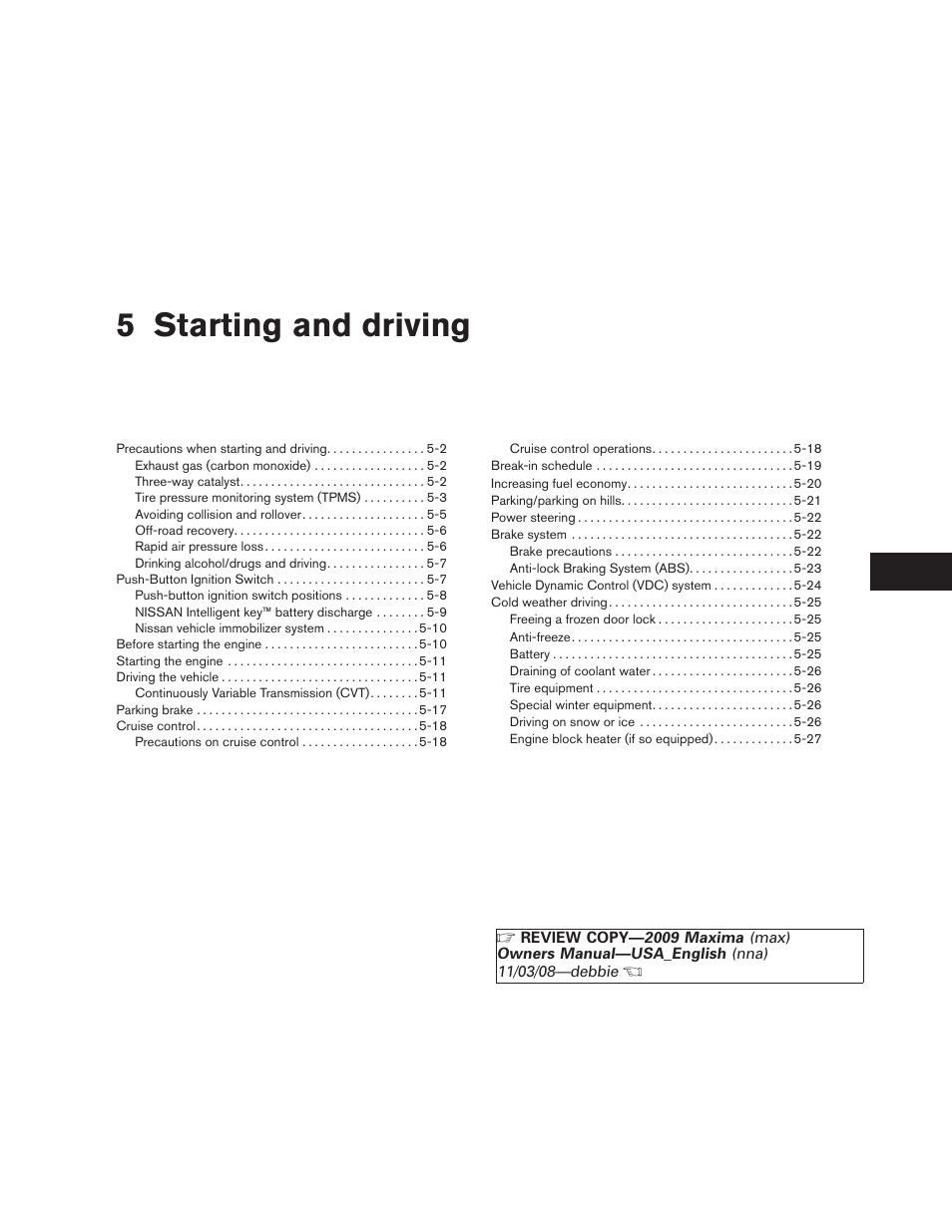 Starting and driving, 5 starting and driving | NISSAN 2009 Maxima - Owner's Manual User Manual | Page 292 / 419