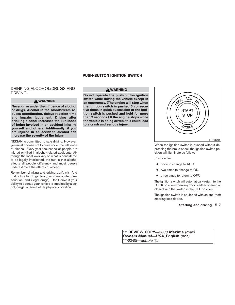 Drinking alcohol/drugs and driving -7, Push-button ignition switch -7 | NISSAN 2009 Maxima - Owner's Manual User Manual | Page 298 / 419