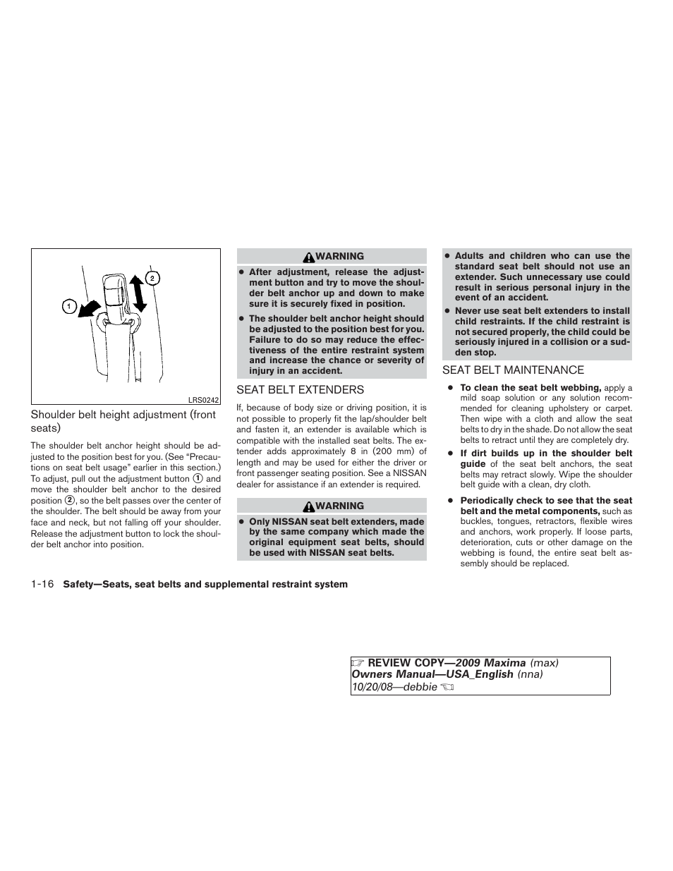 Seat belt extenders -16 seat belt maintenance -16 | NISSAN 2009 Maxima - Owner's Manual User Manual | Page 31 / 419