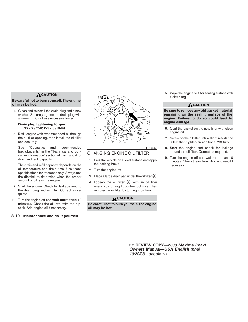 Changing engine oil filter -10 | NISSAN 2009 Maxima - Owner's Manual User Manual | Page 351 / 419