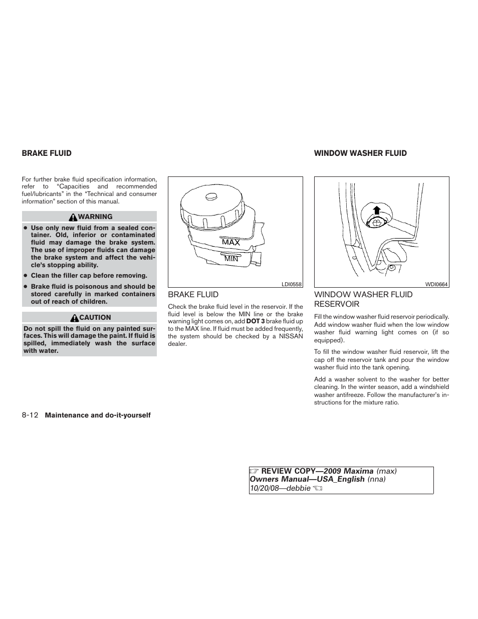 Brake fluid -12, Window washer fluid -12, Window washer fluid reservoir -12 | NISSAN 2009 Maxima - Owner's Manual User Manual | Page 353 / 419