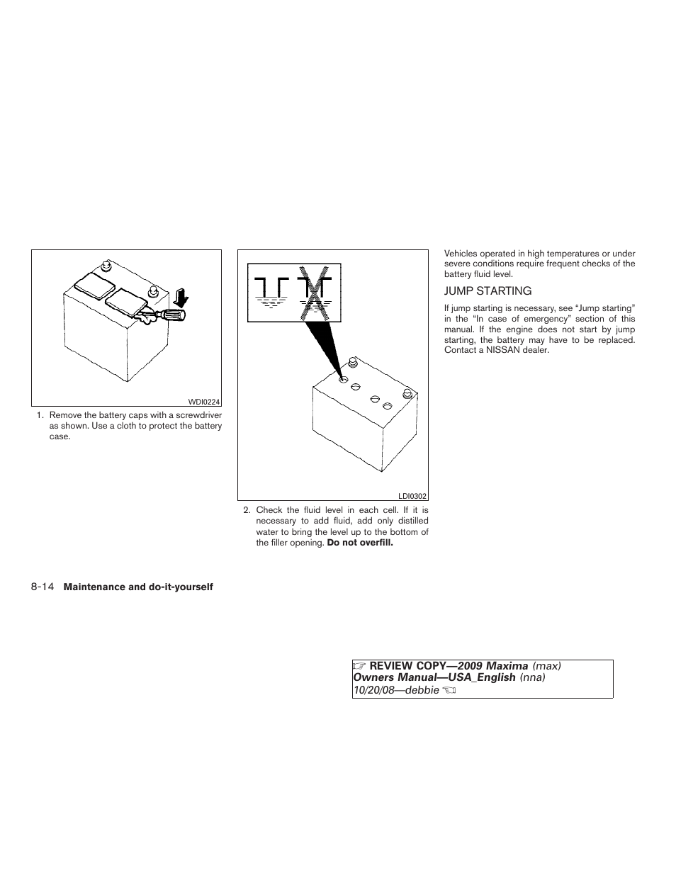 Jump starting -14 | NISSAN 2009 Maxima - Owner's Manual User Manual | Page 355 / 419